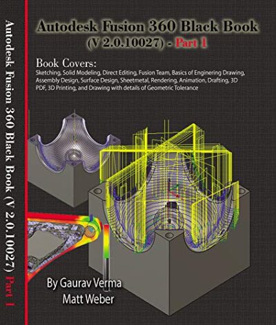 Autodesk Fusion 360 Black Book (V2.0.10027) Part 1 (Paperback)