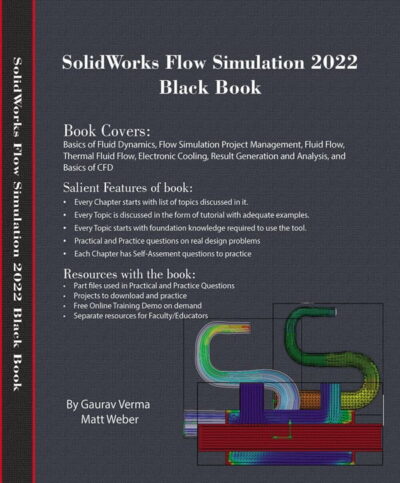 SolidWorks Flow Simulation 2022 Black Book (Paperback)