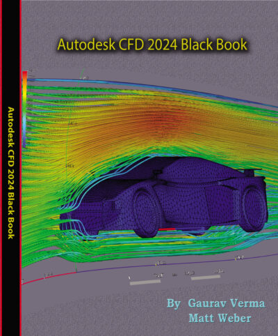 Autodesk CFD 2024 Black Book (Paperback)